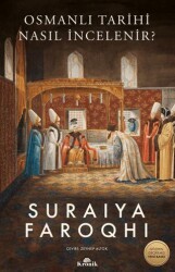Osmanlı Tarihi Nasıl İncelenir? - Kronik Kitap