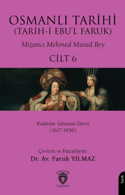 Osmanlı Tarihi Tarih-i Ebu’l Faruk Cilt 6 - 1