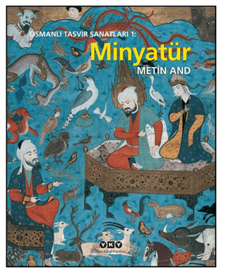 Osmanlı Tasvir Sanatları 1: Minyatür - 1