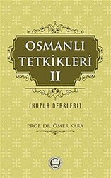 Osmanlı Tetkikleri - 2 - Marmara Üniversitesi İlahiyat Fakültesi Vakfı