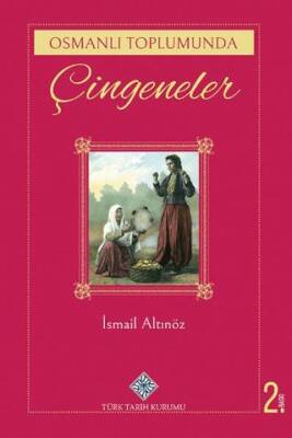 Osmanlı Toplumunda Çingeneler - 1