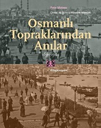 Osmanlı Topraklarında Anılar - Kitap Yayınevi