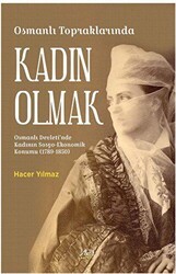 Osmanlı Topraklarında Kadın Olmak - Aktif Yayınevi