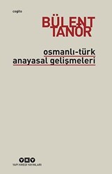 Osmanlı-Türk Anayasal Gelişmeleri - Yapı Kredi Yayınları