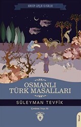 Osmanlı Türk Masalları - Dorlion Yayınları