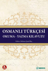 Osmanlı Türkçesi Okuma - Yazma Kılavuzu - Okur Akademi