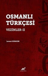 Osmanlı Türkçesi Vezinler-II - Paradigma Akademi Yayınları