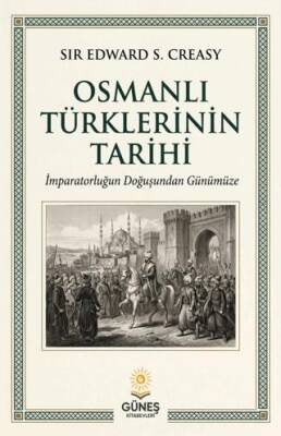 Osmanlı Türklerinin Tarihi - 1