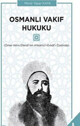 Osmanlı Vakıf Hukuku - Sonçağ Yayınları