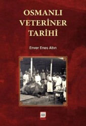 Osmanlı Veteriner Tarihi - Altın Aba