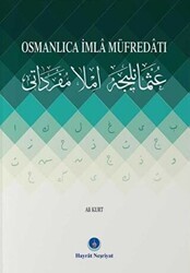 Osmanlıca İmla Müfredatı - Hayrat Neşriyat