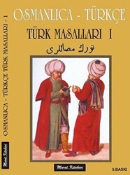 Osmanlıca - Türkçe - Türk Masalları 1 - Murat Kitabevi