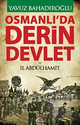 Osmanlı`da Derin Devlet ve 2. Abdülhamit - Panama Yayıncılık