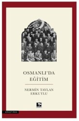 Osmanlı`da Eğitim - Çınaraltı Yayınları