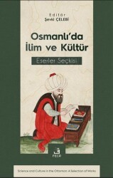 Osmanlı’da İlim ve Kültür Eserler Seçkisi - Fecr Yayınları