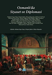 Osmanlı’da Siyaset ve Diplomasi - Mahya Yayınları