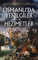 Osmanlı`da Yenilgiler ve Hezimetler - Panama Yayıncılık