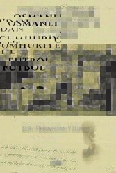 Osmanlı’dan Cumhuriyet’e Futbol - Gece Kitaplığı