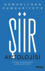 Osmanlı`dan Cumhuriyet`e Şiir Antolojisi - Can Yayınları