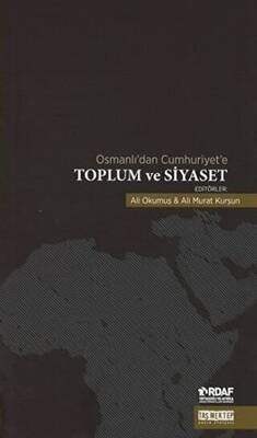 Osmanlı’dan Cumhuriyet’e Toplum ve Siyaset - 1