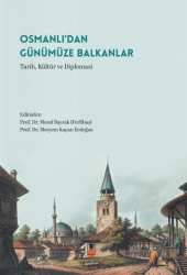 Osmanlı’dan Günümüze Balkanlar - İdeal Kültür Akademi