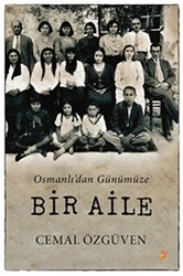 Osmanlı`dan Günümüze Bir Aile - Cinius Yayınları