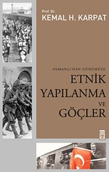 Osmanlı’dan Günümüze Etnik Yapılanma ve Göçler - Timaş Tarih