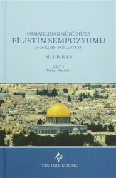 Osmanlı`dan Günümüze Filistin Sempozyumu Bildiriler 3 Cilt Takım - Türk Tarih Kurumu Yayınları