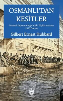 Osmanlı’dan Kesitler - 1