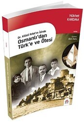 Osmanlı`dan Türk`e ve Ötesi - DBY Yayınları
