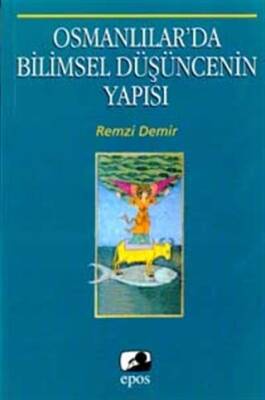 Osmanlılarda Bilimsel Düşüncenin Yapısı - 1