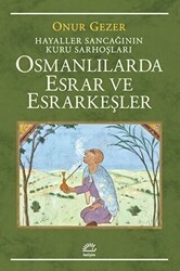 Osmanlılarda Esrar ve Esrarkeşler - İletişim Yayınevi