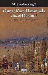 Osmanlı’nın Hazanında Gazel Dökümü - Yapı Kredi Yayınları