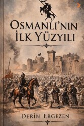 Osmanlı’nın İlk Yüzyılı - Cinius Yayınları