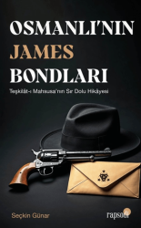 Osmanlı’nın James Bondları - Rapsodi
