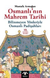 Osmanlı’nın Mahrem Tarihi - Medeniyet Yayıncılık