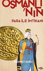 Osmanlı’nın Para ile İmtihanı –XVI. – XVII. Yüzyıllarda Osmanlı İmparatorluğu’nun Para Krizi– - Fol Kitap