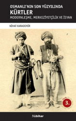 Osmanlı`nın Son Yüzyılında Kürtler - Nubihar Yayınları