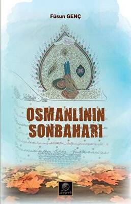 Osmanlının Sonbaharı - 1