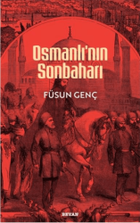Osmanlı`nın Sonbaharı - Beyan Yayınları