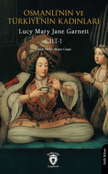 Osmanlı’nın ve Türkiye’nin Kadınları Cilt 1 - Dorlion Yayınları