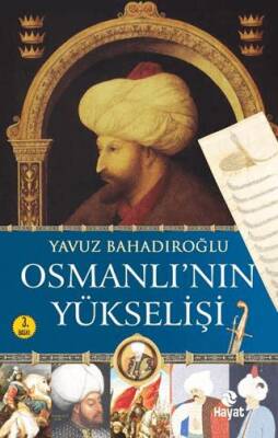 Osmanlı`nın Yükselişi - 1
