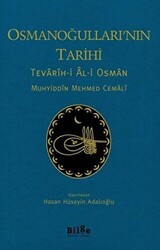 Osmanoğulları`nın Tarihi - Tevarih-i Al-i Osman - Bilge Kültür Sanat
