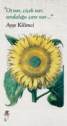 Ot Var, Çiçek Var, Sevdalığa Çare Var... - Oğlak Yayıncılık