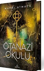 Ötanazi Okulu 3 Yan Boyamalı Ciltli Özel Baskı - 1