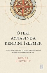 Öteki Aynasında Kendini İzlemek - Ketebe Yayınları