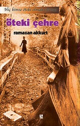 Öteki Çehre - Lakin Yayınları