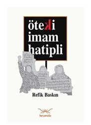 Öteki İmam Hatipli - Heyamola Yayınları