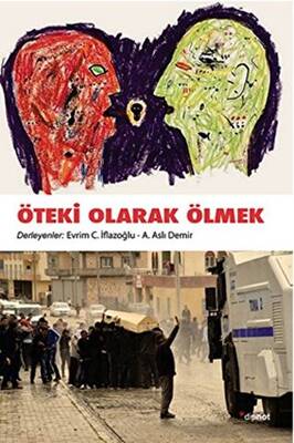 Öteki Olarak Ölmek - 1