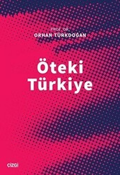 Öteki Türkiye - Çizgi Kitabevi Yayınları